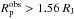 Mathematical equation: \hbox{$R_{\rm p}^{\rm obs}> 1.56~R_{\rm J}$}