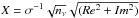 Mathematical equation: \hbox{$X=\sigma^{-1}\sqrt{n_\nu}\sqrt{ (Re^2+Im^2)}$}