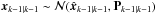Mathematical equation: \hbox{$\vec{x}_{k-1 \mid k-1}\sim\mathcal{N}(\hat{\vec{x}}_{k-1\mid k-1}, \textbf{P}_{k-1 \mid k-1})$}