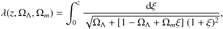 Mathematical equation: \begin{equation} \lambda(z,\Omega_\Lambda,\Omega_m) =\int_0^z\frac{{\rm d}\xi}{\sqrt{\Omega_\Lambda +[1- \Omega_\Lambda + \Omega_m \xi]\ (1+\xi)^2}},\ \end{equation}