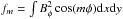 Mathematical equation: \hbox{$f_m=\int B^2_\phi\cos (m\phi) {\rm d}x{\rm d}y$}
