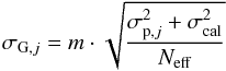 Mathematical equation: \begin{equation} \sigma_{{\text{G},j}} = m \cdot \sqrt { \frac{\sigma^2_{{\text{p},j}} + \sigma_{\text{cal}}^2} {N_{\text{eff}}} } \end{equation}