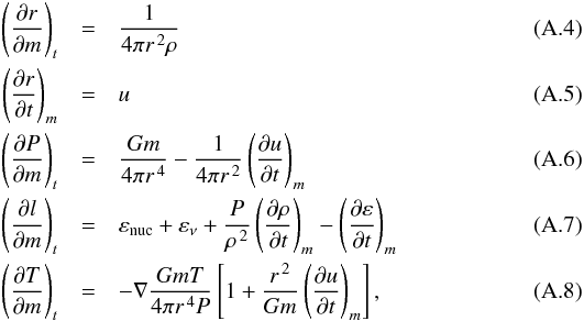 Mathematical equation: \appendix \setcounter{section}{1} \begin{eqnarray} \left(\pd{r}{m}\right)_t & = & {1\over{4 \pi r^{\,2} \rho}} \\ \left(\pd{r}{t}\right)_m & = & u \\ \left(\pd{P}{m}\right)_t & = & {G m\over{4 \pi r^{\,4}}} - {1\over{4 \pi r^{\,2}}} \left(\pd{u}{t}\right)_m \\ \left(\pd{l}{m}\right)_t & = & \varepsilon_{\mr{nuc}} + \varepsilon_{\mr{\nu}} + {P\over{\rho^{\,2}}} \left( \pd{\rho}{t} \right)_m - \left( \pd{\varepsilon}{t} \right)_m \\ \left(\pd{T}{m}\right)_t & = & - \nabla {G m T\over{4 \pi r^{\,4} P}} \left[1 + {r^{\,2}\over{G m}} \left(\pd{u}{t}\right)_m \right] , \label{eqn:lagrangian} \end{eqnarray}
