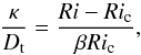 Mathematical equation: \begin{equation} \frac{\kappa}{D_{\rm t}} = \frac{Ri-Ri_{\rm c}}{\beta Ri_{\rm c}}, \end{equation}