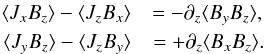 Mathematical equation: \begin{eqnarray} \langle J_xB_z \rangle - \langle J_zB_x \rangle &=-\partial_z \langle B_yB_z\rangle ,\nonumber\\ \langle J_yB_z \rangle - \langle J_zB_y \rangle &=+\partial_z \langle B_xB_z\rangle .\nonumber \end{eqnarray}