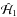Mathematical equation: \hbox{$\scaled{\mathcal{H}}_1$}