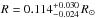 Mathematical equation: \hbox{$R = 0.114^{+0.030}_{-0.024}\,R_\odot$}