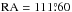 Mathematical equation: \hbox{$\rm RA=111\fdg60$}