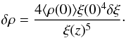 Mathematical equation: \begin{equation} \label{eq:den_er} \delta\rho=\frac{4\langle\rho(0)\rangle\xi(0)^4\delta\xi}{\xi(z)^5}\cdot \end{equation}