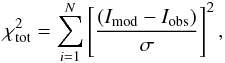 Mathematical equation: \begin{eqnarray} \label{chi2_sum} \chi^2_{\mathrm{tot}} = \sum^N_{i=1} \left [ \frac{(I_{\mathrm{mod}}-I_{\mathrm{obs}})}{\sigma}\right ]^2, \end{eqnarray}