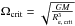 Mathematical equation: \hbox{$\Omega_\text{crit} = \sqrt{\frac{GM}{R^3_\text{e, crit}}}$}