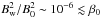 Mathematical equation: \hbox{$B_{\rm w}^2/B_0^2\sim 10^{-6}\lesssim\beta_0$}