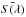 Mathematical equation: \hbox{$\bar{S(\lambda)}$}