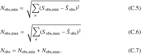 Mathematical equation: \appendix \setcounter{section}{3} \begin{eqnarray} && N_{\rm obs,min}=\sqrt{\sum_{n}(S_{\rm obs,min}-\bar{S}_{\rm obs})^2} \\[2mm] && N_{\rm obs,max}=\sqrt{\sum_{n}(S_{\rm obs,max}-\bar{S}_{\rm obs})^2} \\[2mm] && N_{\rm obs}= N_{\rm obs,min}+N_{\rm obs,max}. \end{eqnarray}