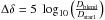 \hbox{$\Delta \delta=5\;\log_{10}\left(\frac{D_{\rm blend}}{D_{\rm star 1}}\right)$}