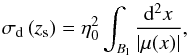 \begin{equation} \sigma_{\rm d}\left(z_{\rm s}\right)=\eta_0^2\int_{B_{\rm l}} \frac{\d^2x}{|\mu(x)|} , \end{equation}