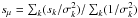 \hbox{$s_{\mu}=\sum_{{k}} (s_{{k}}/\sigma^2_{{k}})/ \sum_{{k}} (1/\sigma^2_{{k}})$}