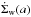 \hbox{$\dot{\Sigma}_{\rm w}(a)$}
