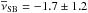 \hbox{$\rm{\overline{\nu}_{SB}=-1.7\pm1.2}$}