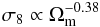 \begin{eqnarray} \sigma_8\propto\Omega_{\text{m}}^{-0.38} \label{eqSigma8} \end{eqnarray}