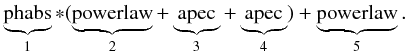 \begin{eqnarray} \nonumber \underbrace{{\rm phabs}}_1*(\underbrace{{\rm powerlaw}}_2+\underbrace{{\rm apec}}_3+\underbrace{{\rm apec}}_4)+\underbrace{{\rm powerlaw}}_5. \end{eqnarray}