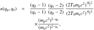 \begin{eqnarray} \kappa(q) \simeq \biggl( {m_{\rm p} \over m_{\rm e}} \biggr)^{(3-q)/2} \,. \label{eq:kappa4} \end{eqnarray}