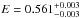 \hbox{$E=0.561^{+0.003}_{-0.003}$}