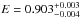 \hbox{$E=0.903^{+0.003}_{-0.004}$}