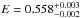 \hbox{$E=0.558^{+0.003}_{-0.002}$}