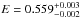 \hbox{$E=0.559^{+0.003}_{-0.002}$}
