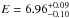\hbox{$E=6.96_{-0.10}^{+0.09}$}