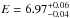 \hbox{$E=6.97^{+0.06}_{-0.04}$}