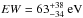 \hbox{$EW=63^{+38}_{-34}\rm~eV$}