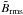 \hbox{$\tilde{B}_{\rm rms}$}