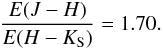 \begin{eqnarray} \frac{{E(J-H)}}{{E(H-K_{\rm S})}} = 1.66\pm0.04 \end{eqnarray}