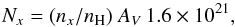 \begin{equation} \label{conversor_abundances} N_x = (n_x/n_{\mathrm{H}})\ A_V\,1.6\times10^{21}, \end{equation}