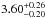 \hbox{$3.60^{+0.26}_{-0.20}$}