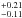 \hbox{$^{+0.21}_{-0.11}$}