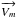 \hbox{$\overrightarrow{V_m} $}