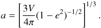 \begin{equation} \label{V2} V={4\pi\over 3}a^3(1-e^2)^{1/2}, \end{equation}