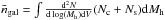 \hbox{$\bar{n}_{\rm gal} = \int \frac{{\rm d}^2N}{{\rm d}\log(M_{\rm h}) {\rm d}V} (N_{\rm c} +N_{\rm s}) {\rm d}M_{\rm h}$}