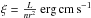 \hbox{$\xi=\frac{L}{nr^{2}}~\text{erg\,cm\,s}^{-1}$}