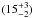 \hbox{$(15 ^{+3}_{-2})$}