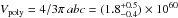 \hbox{$V_\poly = 4/3 \pi\,a b c = (1.8 ^{+0.5}_{-0.4}) \times 10^{60}$}