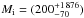 \hbox{$M_{\mathrm{i}}= (200 ^{+1\,876}_{-70})$}