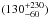 \hbox{$(130 ^{+230}_{-60})$}
