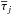 \hbox{$\Et_j$}