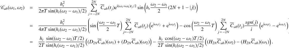 \appendix \setcounter{section}{1} \begin{eqnarray*} \Mcc_{ab}(\omega_1, \omega_2) &= & \frac{\HT^2}{2\pi T\sin(\HT(\omega_2 -\omega_1) / 2)} \sum_{j\,=\,-2\NT}^{2\NT} \Ecc_{ab}(t_j) {\rm e}^{{\rm i}(\omega_1+\omega_2)t_j/2} \sin \left( \HT \frac{\omega_2 - \omega_1}{2}(2\NT+1-\abs{j}) \right) \\ &=& \frac{\HT^2}{4\pi T\sin(\HT(\omega_2 -\omega_1) / 2)} \left( \sin \left( \frac{\omega_2 - \omega_1}{2}T \right) \sum_{j=-2\NT}^{2\NT} \Ecc_{ab}(t_j) \left( {\rm e}^{{\rm i}\omega_1t_j} + {\rm e}^{{\rm i}\omega_2t_j} \right) -\cos \left( \frac{\omega_2 - \omega_1}{2}T \right) \sum_{j\,=\,-2\NT}^{2\NT} \Ecc_{ab}(t_j) \frac{sgn(j)}{i} \left( {\rm e}^{{\rm i}\omega_2t_j} - {\rm e}^{{\rm i}\omega_1t_j} \right) \right)\\ &=&\frac{\HT}{2T} \frac{\sin((\omega_2-\omega_1)T/2)}{\sin(\HT(\omega_2 -\omega_1) / 2)} \paren{(D_{2\NT}\Ecc_{ab})(\omega_1)+(D_{2\NT}\Ecc_{ab})(\omega_2)} - \frac{\HT}{2T} \frac{\cos((\omega_2-\omega_1)T/2)}{\sin(\HT(\omega_2 -\omega_1) / 2)} \paren{(H_{2\NT}\Ecc_{ab})(\omega_2)-(H_{2\NT}\Ecc_{ab})(\omega_1)}. \end{eqnarray*}