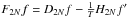 \hbox{$F_{2N}f = D_{2N}f - \frac{1}{T} H_{2N}f'$}