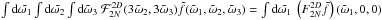 \hbox{$\int {\rm d}\tilde{\omega_1}\int {\rm d}\tilde{\omega_2}\int {\rm d}\tilde{\omega}_3 \ \mathcal{F}_{2\NT}^{2D}(3\tilde{\omega}_2,3\tilde{\omega}_3) \tilde{f}(\tilde{\omega}_1,\tilde{\omega}_2,\tilde{\omega}_3) = \int {\rm d}\tilde{\omega_1} \ \paren{F_{2\NT}^{2D}\tilde{f}} \paren{\tilde{\omega}_1,0,0}$}